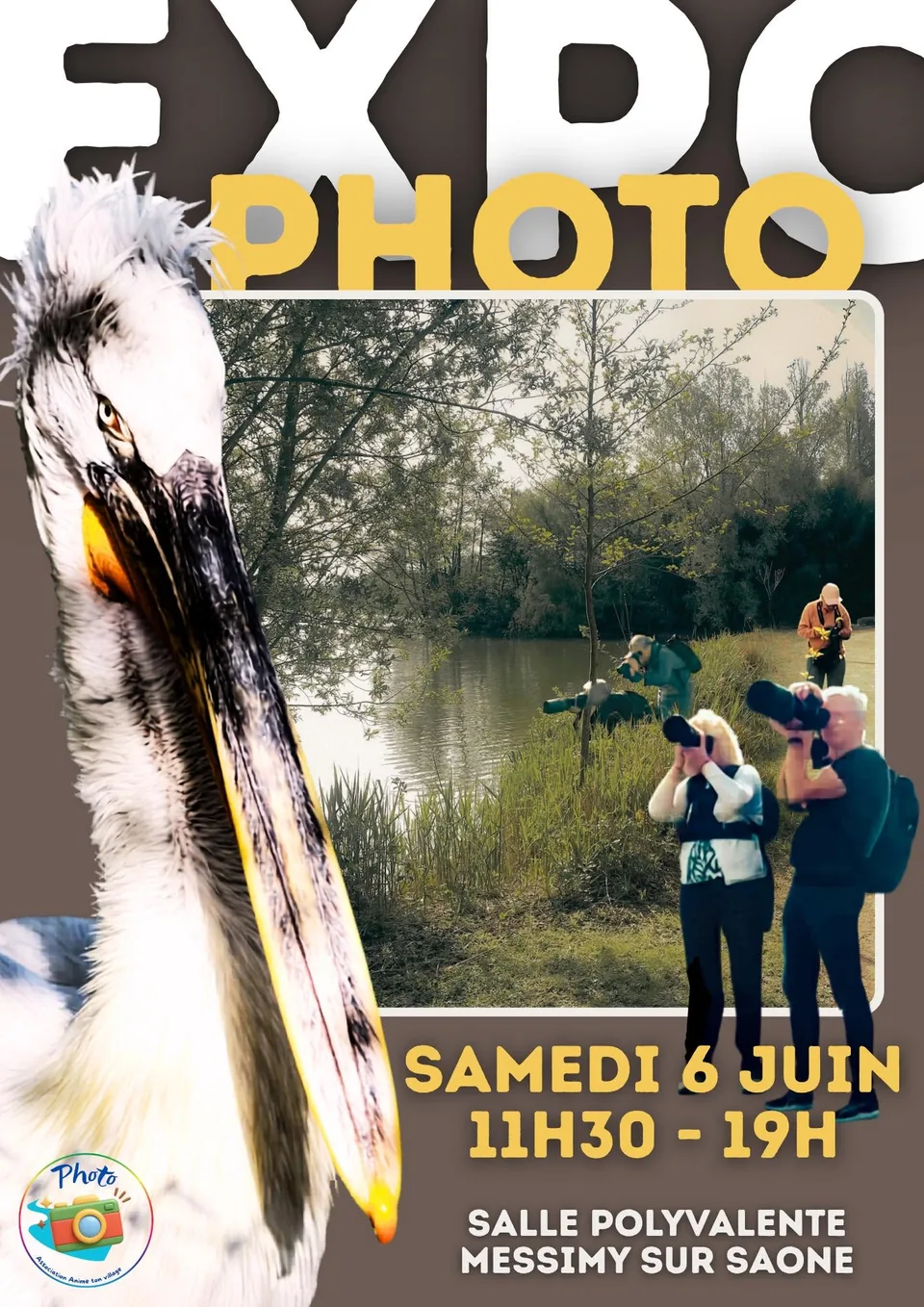 Affiche « Expo photo » du samedi 6 juin de 11 h 30 à 19 h à la salle polyvalente de Messimy-sur-Saône : portrait d'un pélican et photographie du groupe photo en sortie au bord de l'eau.